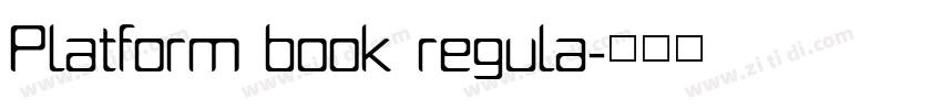 Platform book regula字体转换
